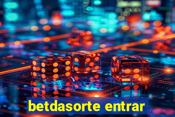 betdasorte entrar